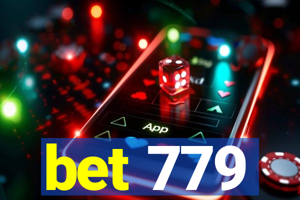 bet 779